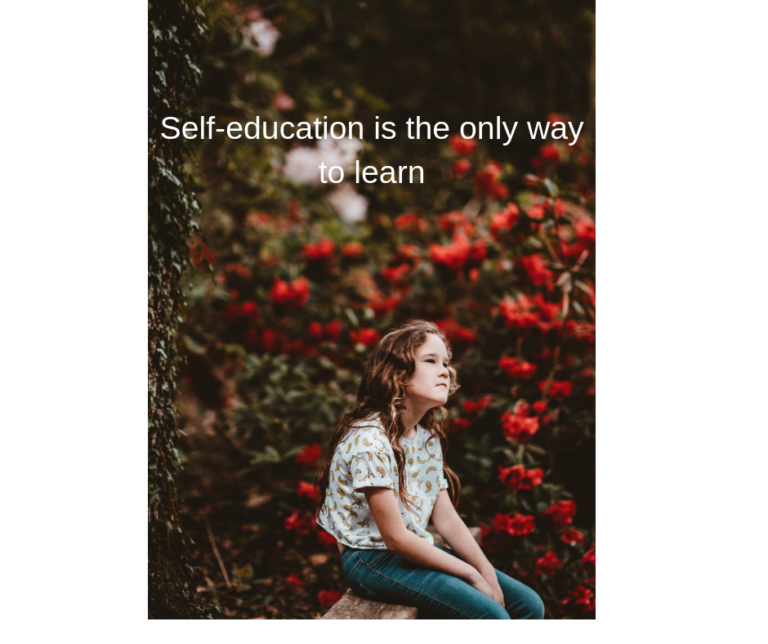 Self-education is the Only Way to Learn! - Changed By Love